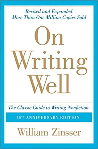 On Writing Well, 30th Anniversary Edition: An Informal Guide to Writing Nonfiction